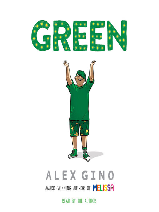 Title details for Green by Alex Gino - Wait list